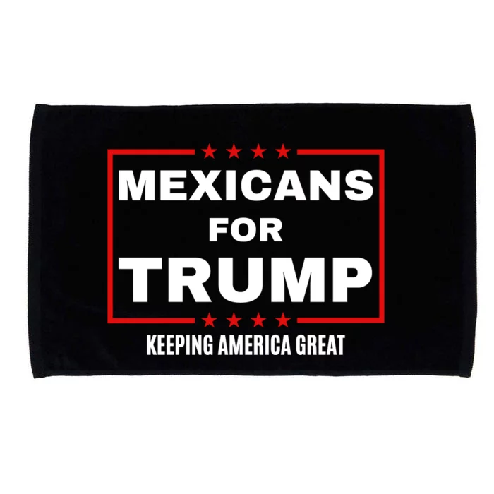 Mexicans For Trump 2024 Keeping America Great Microfiber Hand Towel