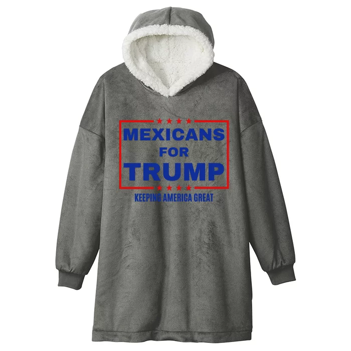 Mexicans For Trump 2024 Keeping America Great Hooded Wearable Blanket