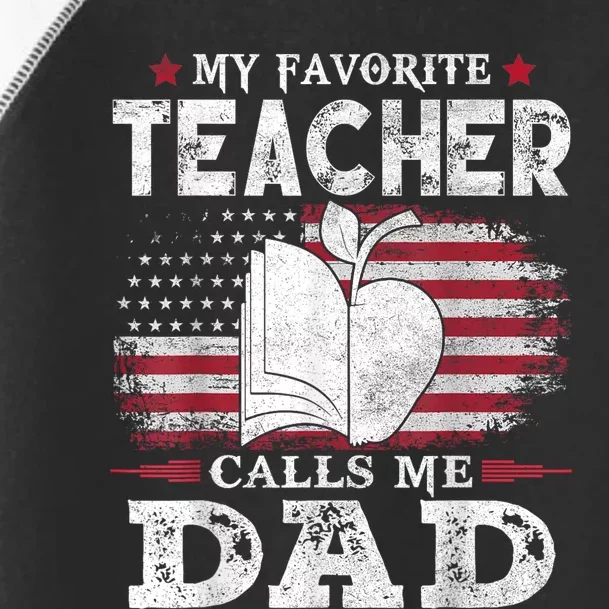 My Favorite Teacher Calls Me Dad Usa Flag FatherS Day Toddler Fine Jersey T-Shirt