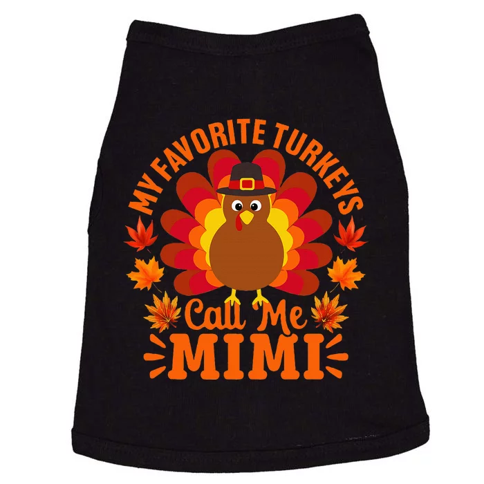 My Favorite Turkeys Call Me Mimi Funny Thanksgiving Doggie Tank