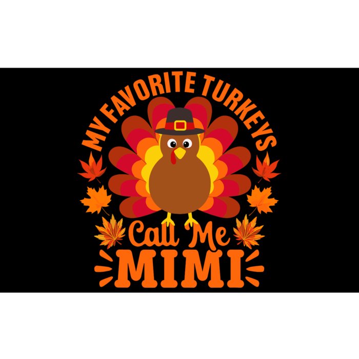 My Favorite Turkeys Call Me Mimi Funny Thanksgiving Bumper Sticker