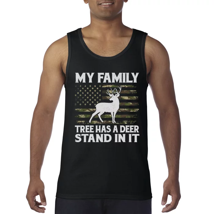 My Family Tree Has A Deer Stand In It Hunting Deer Hunting Tank Top