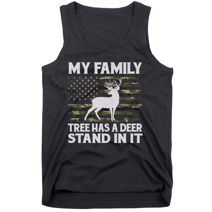 My Family Tree Has A Deer Stand In It Hunting Deer Hunting Tank Top