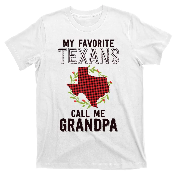 My Favorite Texans Call Me Grandpa Texas Family Christmas T-Shirt