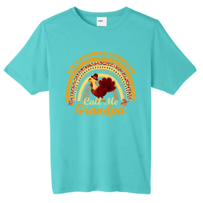 My Favorite Turkeys Call Me Grandpa Thanksgiving Thankful ChromaSoft Performance T-Shirt