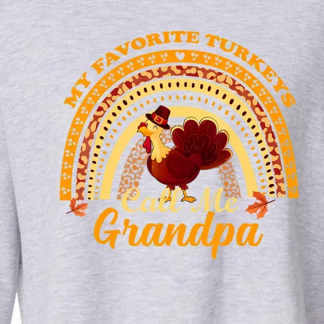 My Favorite Turkeys Call Me Grandpa Thanksgiving Thankful Cropped Pullover Crew