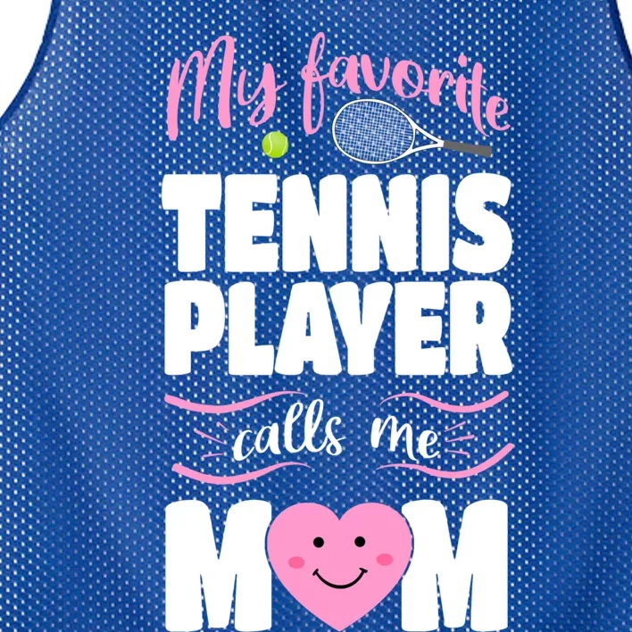 My Favorite Tennis Player Calls Me Mom Tennis Mom Gift Mesh Reversible Basketball Jersey Tank