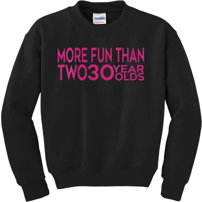 More Fun Than Two 30 Year Olds Woman's 60th Birthday Kids Sweatshirt