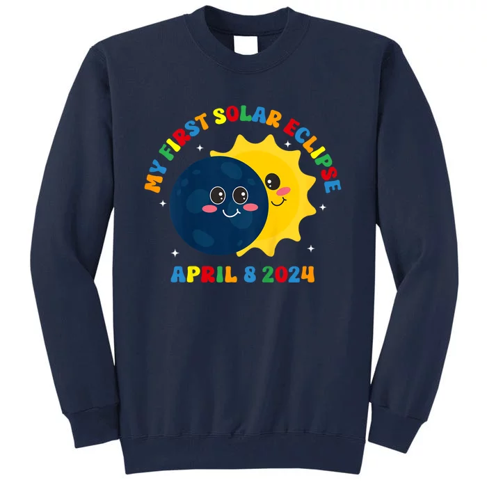 My First Total Solar Eclipse April 8th Eclipse Tall Sweatshirt