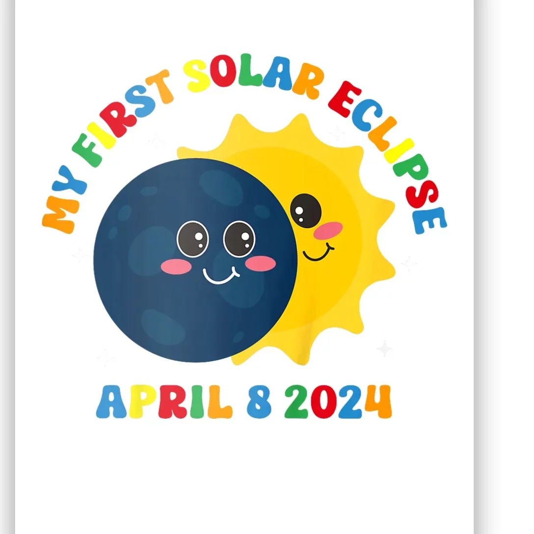 My First Total Solar Eclipse April 8th Eclipse Poster