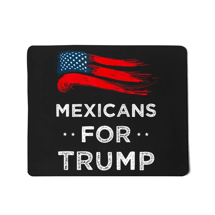 Mexicans For Trump 2024 Mousepad