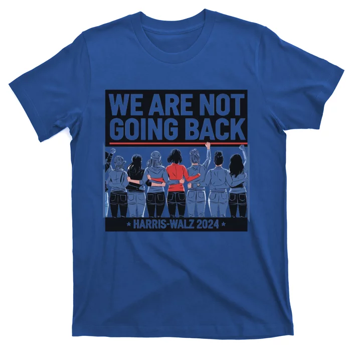 Move Forward Together No Going Back Harriswalz Cool Gift T-Shirt