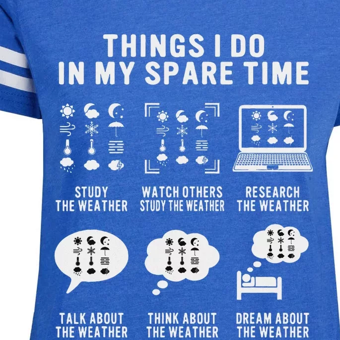 Meteorologist Funny Things I Do In My Spare Time Weatherman Enza Ladies Jersey Football T-Shirt