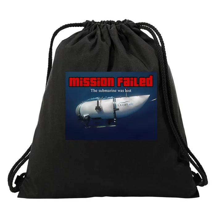 Mission Failed The Submarine Was Lost Drawstring Bag