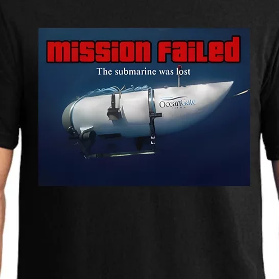 Mission Failed The Submarine Was Lost Pajama Set