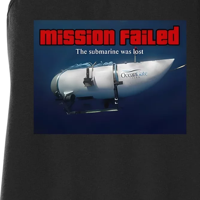 Mission Failed The Submarine Was Lost Women's Racerback Tank