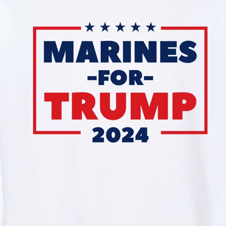 Marines For Trump 2024 Garment-Dyed Sweatshirt