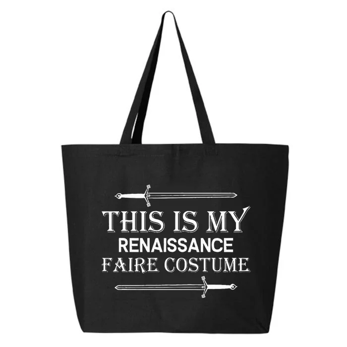 Medieval Fest This Is My Renaissance Faire Costume 25L Jumbo Tote