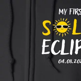 My First Total Solar Eclipse April 8th Full Zip Hoodie