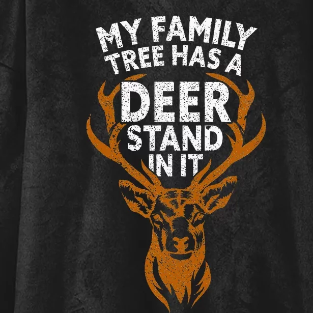 My Family Tree Has A Deer Stand In It Funny Hooded Wearable Blanket