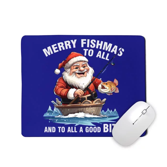 Merry Fishmas To All And A Good Bite Santa Fishing Christmas Great Gift Mousepad