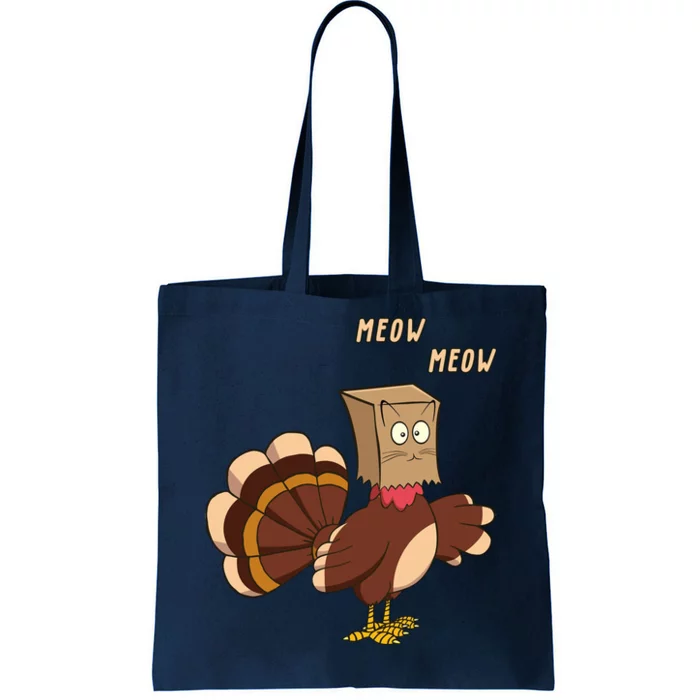 Meow Funny Thanksgiving Turkey Cat Lover Tote Bag