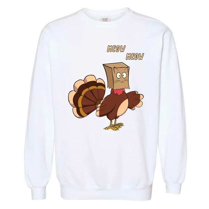 Meow Funny Thanksgiving Turkey Cat Lover Garment-Dyed Sweatshirt