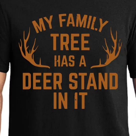 My Family Tree Has A Deer Stand In It Hunting Pajama Set