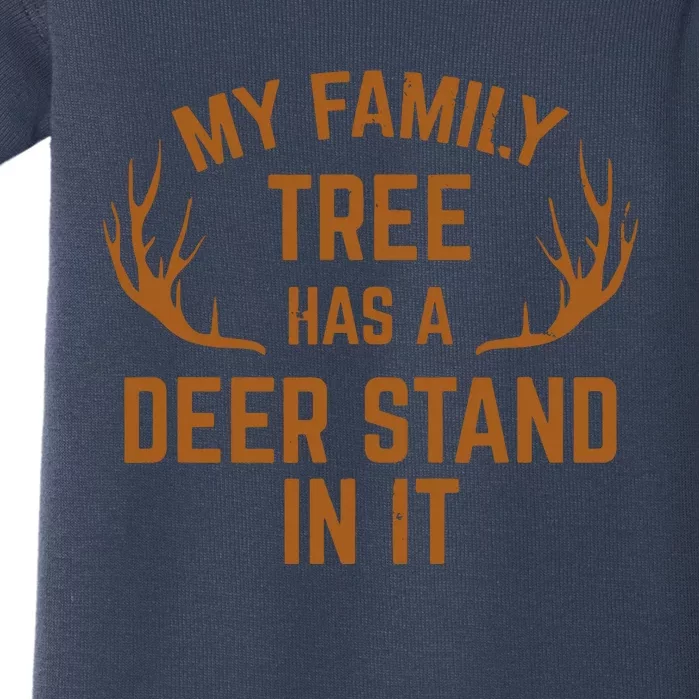 My Family Tree Has A Deer Stand In It Hunting Baby Bodysuit