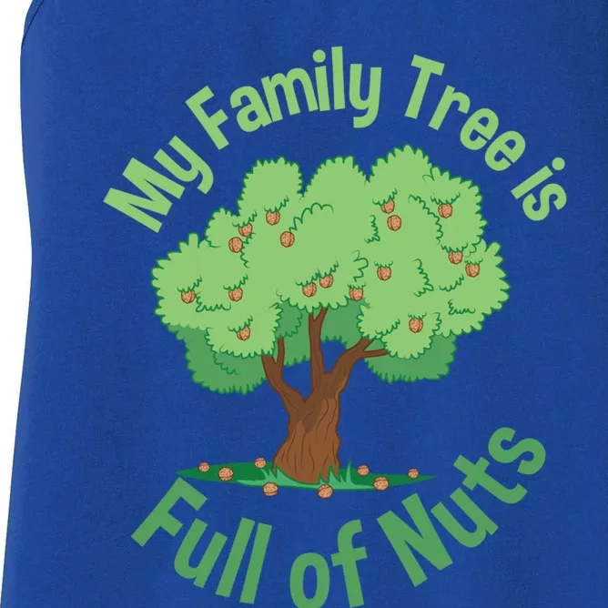 My Family Tree Is Full Of Nuts Reunion Crazy Families Gift Women's Racerback Tank