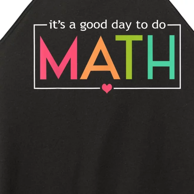 Math For Teachers Its A Good Day To Do Math Test Day Testing Math Teachers Women’s Perfect Tri Rocker Tank