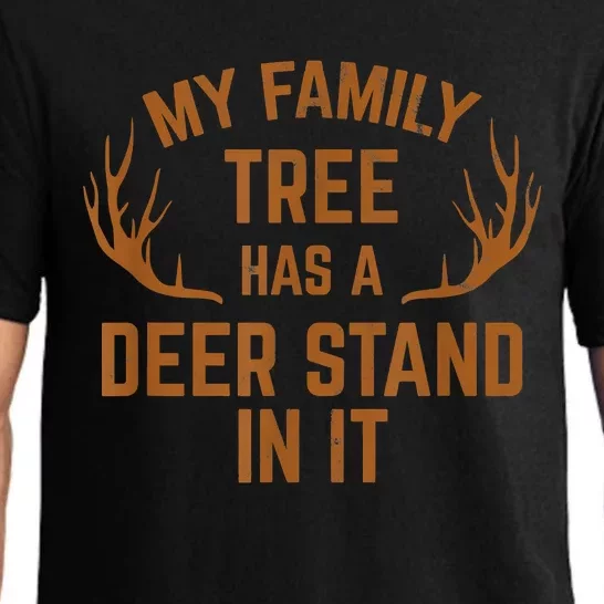 My Family Tree Has A Deer Stand In It Hunting Pajama Set