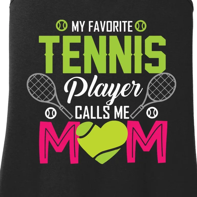 My Favorite Tennis Player Calls Me Mom Funny Gift Ladies Essential Tank