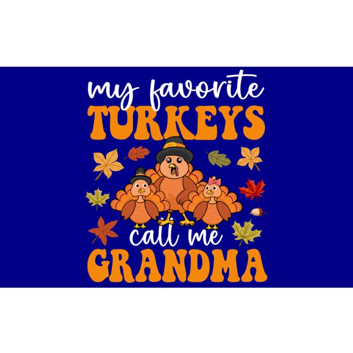 My Favorite Turkeys Call Me Grandma Family Thanksgiving Gift Bumper Sticker