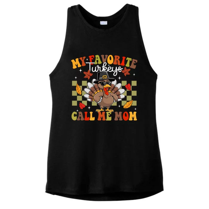 My Favorite Turkeys Call Me Mom Cute Family Thanksgiving Meaningful Gift Ladies Tri-Blend Wicking Tank