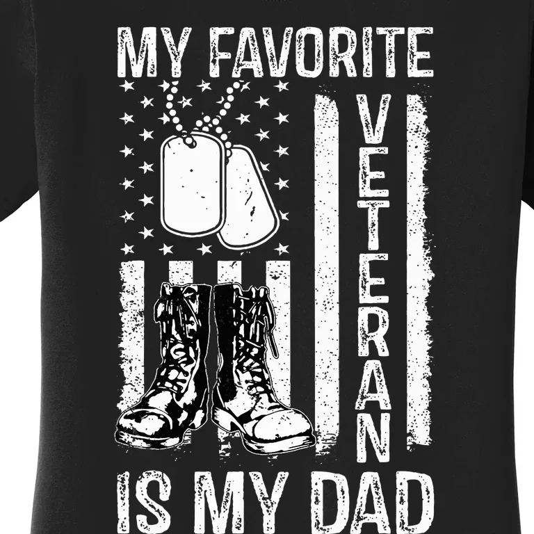 my favorite veteran is my dad army military veterans day Women's T-Shirt