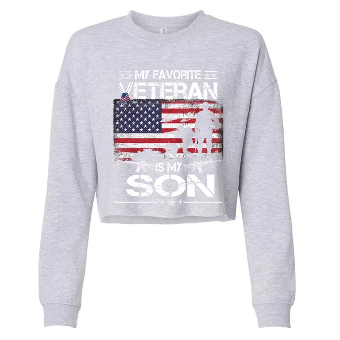 My Favorite Veteran Is My Son Meaningful Gift Flag Father Veterans Day Gift Cropped Pullover Crew