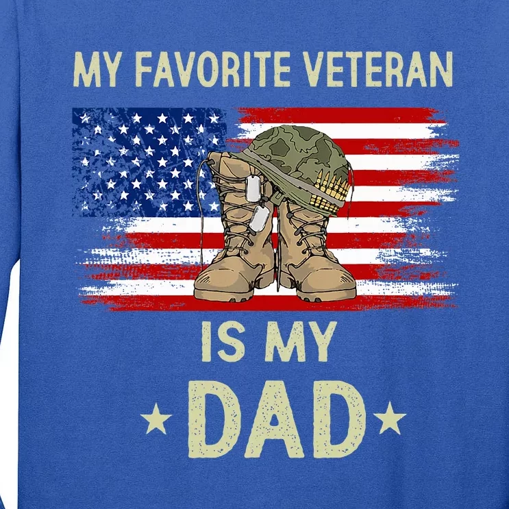 My Favorite Veteran Is My Dad Father Veterans Day Tall Long Sleeve T-Shirt