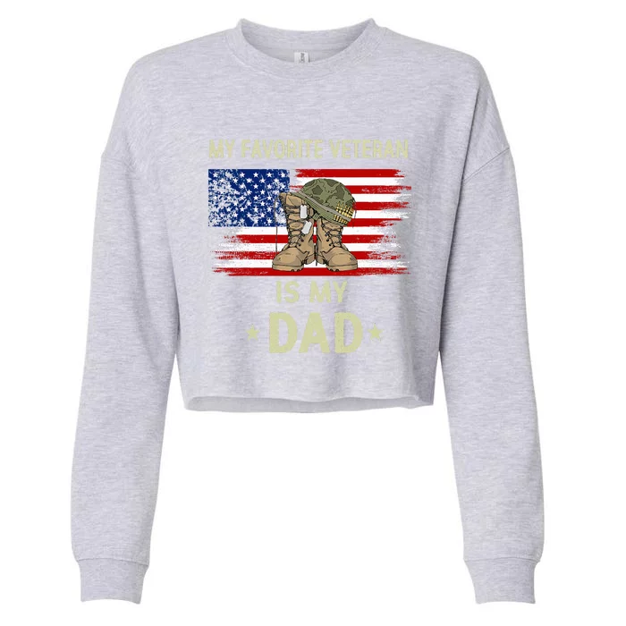 My Favorite Veteran Is My Dad Father Veterans Day Cropped Pullover Crew