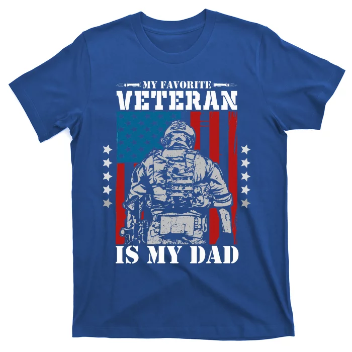 My Favorite Veteran is My Dad Veterans Day Memorial Day T-Shirt