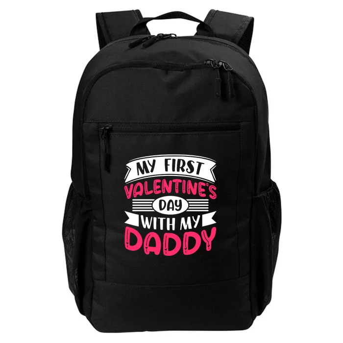 My First Valentine's Day With Daddy Gift For Father's Day Daily Commute Backpack