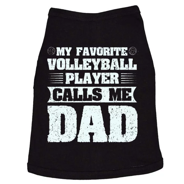 My Favorite Volleyball Calls Me Dad Sport Doggie Tank