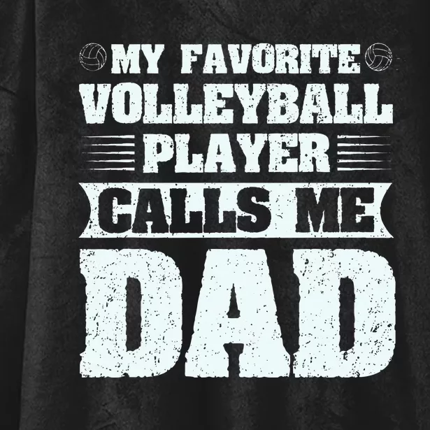 My Favorite Volleyball Calls Me Dad Sport Hooded Wearable Blanket