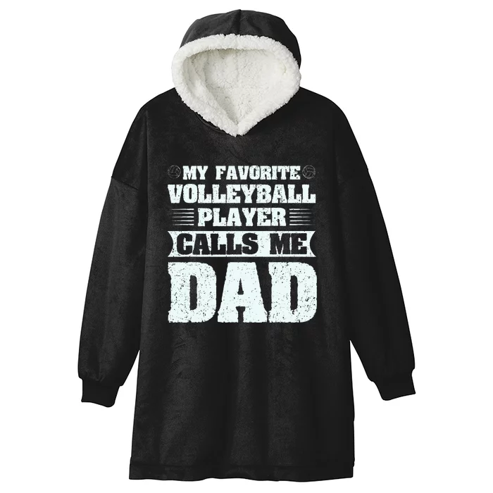 My Favorite Volleyball Calls Me Dad Sport Hooded Wearable Blanket