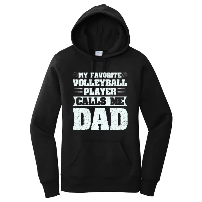 My Favorite Volleyball Calls Me Dad Sport Women's Pullover Hoodie