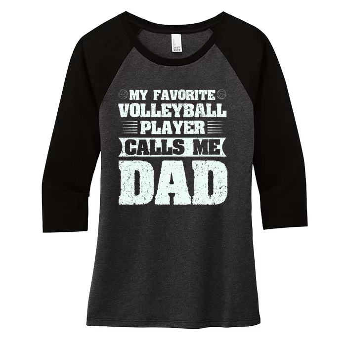 My Favorite Volleyball Calls Me Dad Sport Women's Tri-Blend 3/4-Sleeve Raglan Shirt