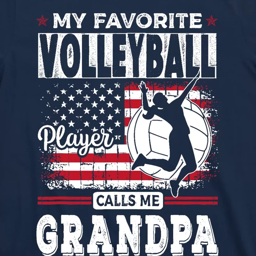 My Favorite Volleyball Player Calls Me Grandpa American Flag T-Shirt