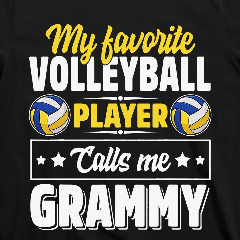 My Favorite Volleyball Player Calls Me Grammy Mother's Day T-Shirt