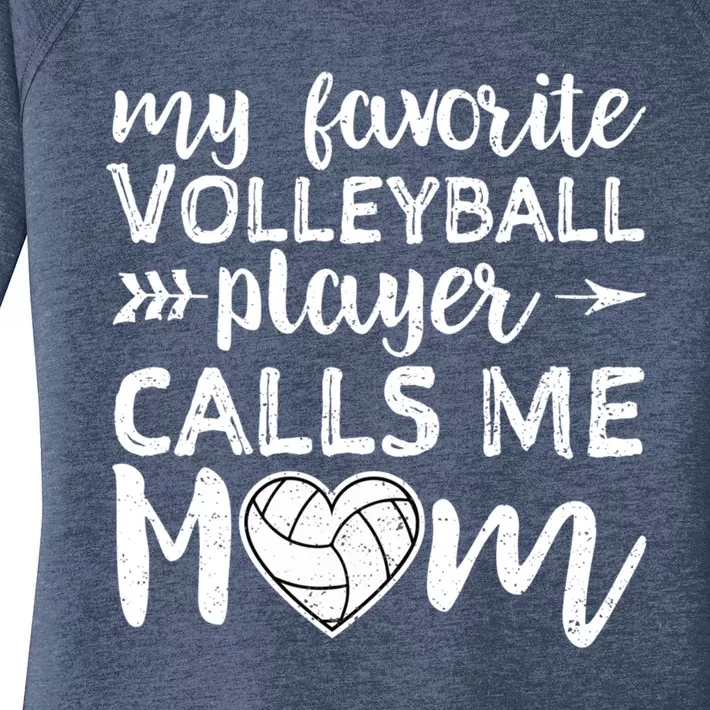 My Favorite Volleyball Player Calls Me Mom Gift Women's Perfect Tri Tunic Long Sleeve Shirt