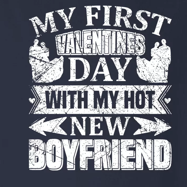 My First Valentines Day With My Hot Boyfriend Toddler Long Sleeve Shirt